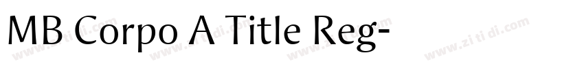 MB Corpo A Title Reg字体转换